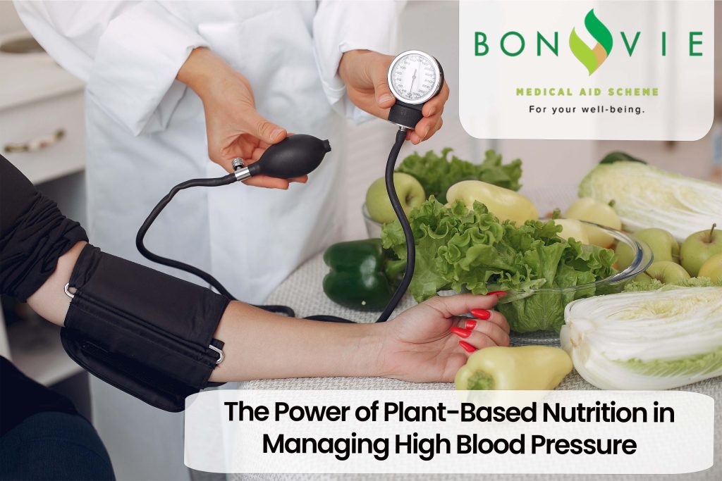 The Power of Plant-Based Nutrition in Managing High Blood Pressure
